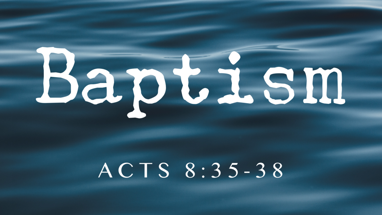 Baptism information calvary ventura